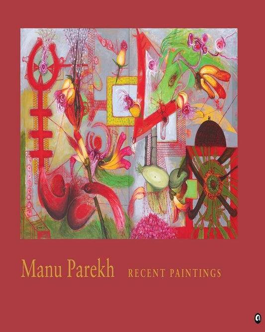 Manu Parekh: Recen Paintings by Manu Parekh [Hardcover] - versoz.com