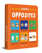 Early Learning Padded Book of Opposites : by Wonder House Books [Board book] - versoz.com