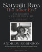 Satyajit Ray: The Inner Eye: The Biography Of A Master Film-Maker by Andrew Robinson [Paperback] - versoz.com