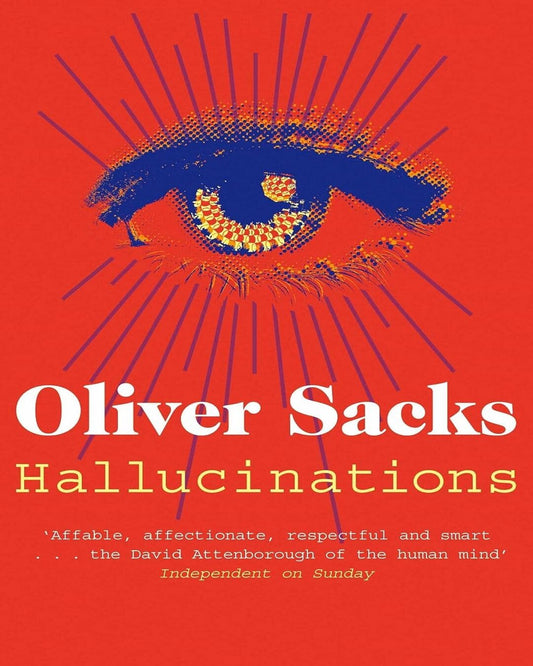 Hallucinations by Oliver Sacks [Paperback]