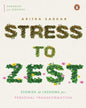 Stress To Zest: Stories & Lessons For Personal Transformation by Aritra Sarkar [Paperback] - versoz.com