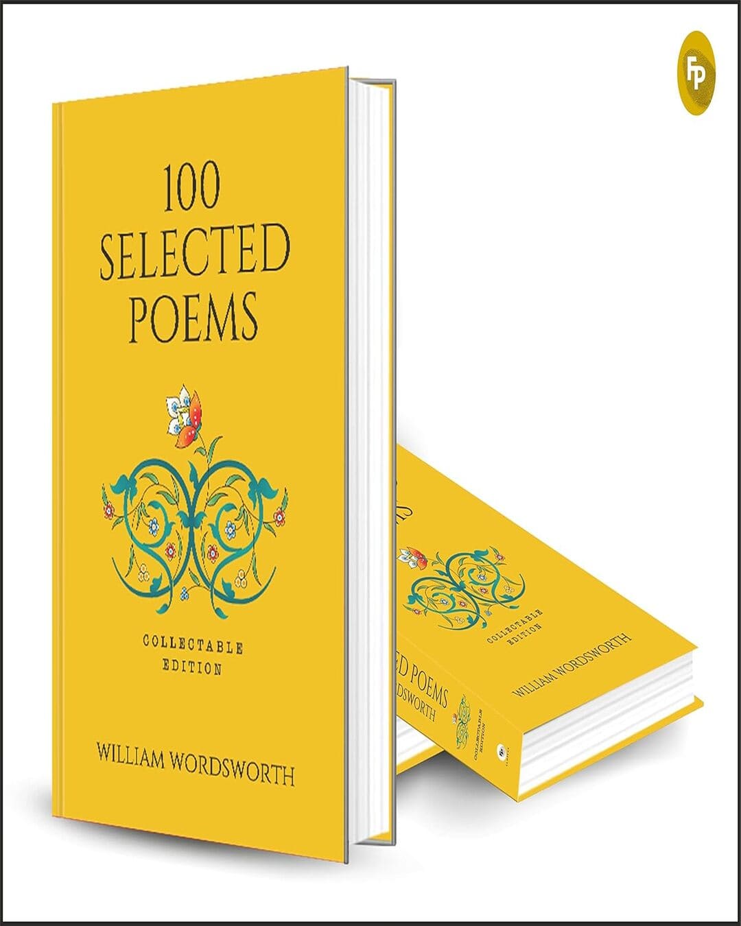 100 Selected Poems by William Wordsworth [Collectable Hardbound Edition] [Hardcover] - versoz.com