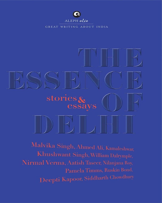 The Essence of Delhi: Stories & Essays [Hardcover] - versoz.com