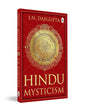 Hindu Mysticism - Classics by S.N. Dasgupta [Paperback] - versoz.com
