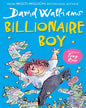 BILLIONAIRE BOY David Walliams (Author), Tony Ross (Illustrator) [Paperback] - versoz.com