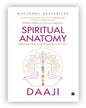 SPIRITUAL ANATOMY by Daaji (Kamlesh D. Patel) [Hardcover] - versoz.com