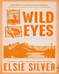 Wild Eyes by Elsie Silver [Paperback] - versoz.com