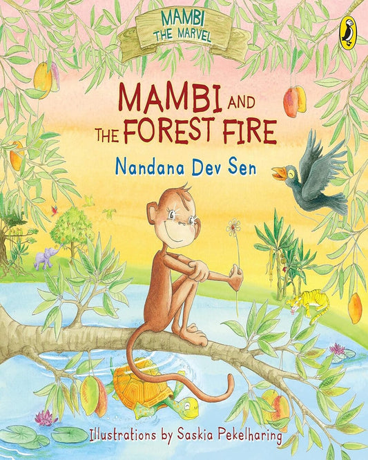 Mambi And The Forest Fire by Nandana Dev Sen, Saskia Pekelharing (Illustrator) [Paperback] - versoz.com