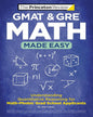 GMAT & GRE Math Made Easy: Understanding Quantitative Reasoning for Math-Phobic Grad School Applican [Paperback] - versoz.com