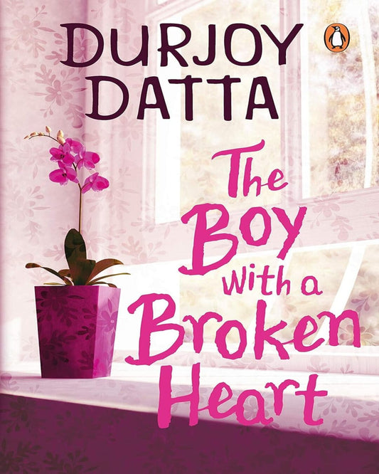 The Boy with a Broken Heart by Durjoy Dutta [Paperback] - versoz.com