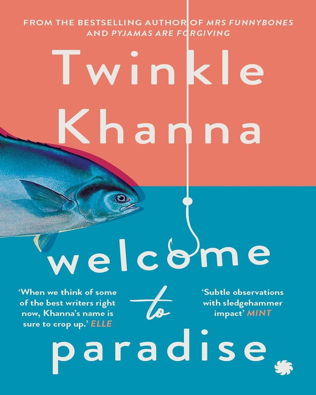 Welcome to Paradise by Twinkle Khanna [Paperback] - versoz.com