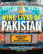 The Nine Lives Of Pakistan by Declan Walsh [Paperback] - versoz.com