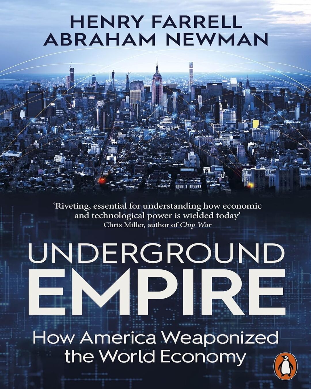 Underground Empire: How America Weaponized the World Economy by Henry Farrell, Abraham Newman [Paperback] - versoz.com