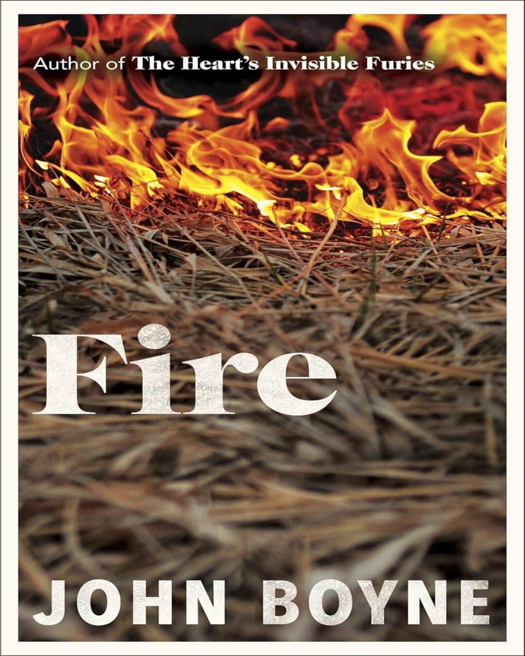 Fire by John Boyne [Hardcover] - versoz.com