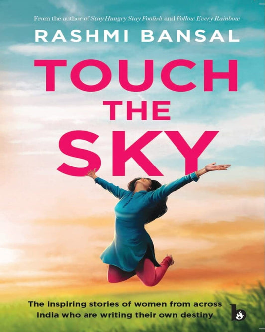 Touch the Sky by Rashmi Bansal [Paperback] - versoz.com