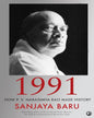 1991: How P. V. Narasimha Rao Made History by Sanjaya Baru [Hardcover] - versoz.com