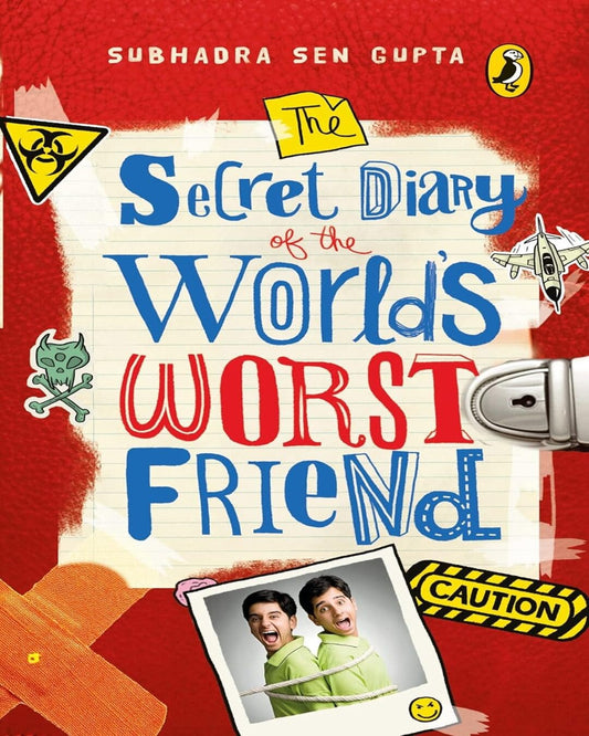 The Secret Diary of the World's Worst Friend by Subhadra Sen Gupta [Paperback] - versoz.com