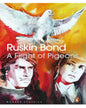 A Flight Of Pigeons by Ruskin Bond [Paperback] - versoz.com