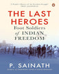 Last Heroes, The: Foot Soldiers Of India by Sainath, P. [Paperback] - versoz.com