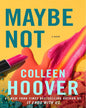Maybe Not: A Novella [Paperback] - versoz.com