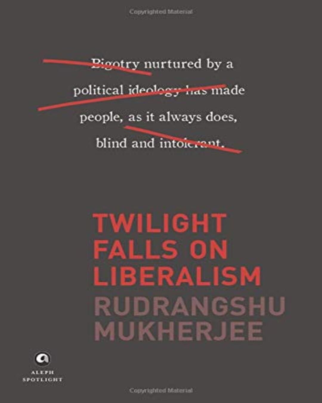 Twilight Falls on Liberalism by Rudrangshu Mukherjee [Hardcover] - versoz.com