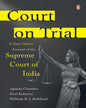 Court On Trial: A Data-Driven Account Of The Supreme Court Of India [Hardcover] - versoz.com