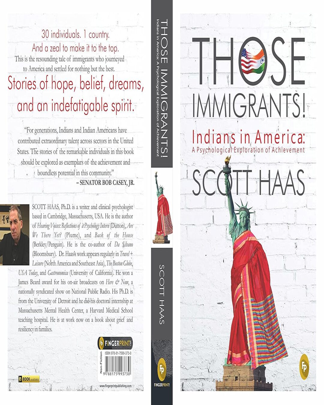 Those Immigrants!: Indians in America: A Psychological Exploration of Achievement by Scott Haas [Paperback] - versoz.com