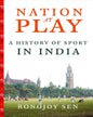 Nation At Play: A History Of Indian Sport [Hardcover] - versoz.com