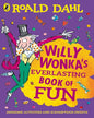 Willy Wonkas Everlasting Book Of Fun by Roald Dahl [Paperback] - versoz.com