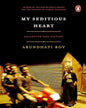My Seditious Heart: Collected Non-Fiction by Arundhati Roy [Hardcover] - versoz.com