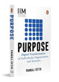Purpose: Digital Transformation of Individuals, Organizations and Societies by Pankaj Setia [Paperback] - versoz.com