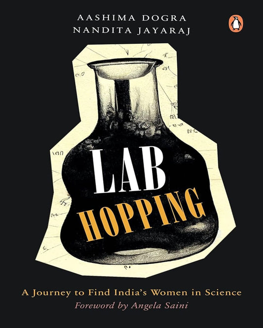 Lab Hopping: Women Scientists in India [Hardcover] - versoz.com