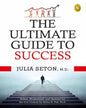 The Ultimate Guide to Success - by Julia Seton M.D. (Author), Arthur R. Pell (Editor) [Paperback] - versoz.com
