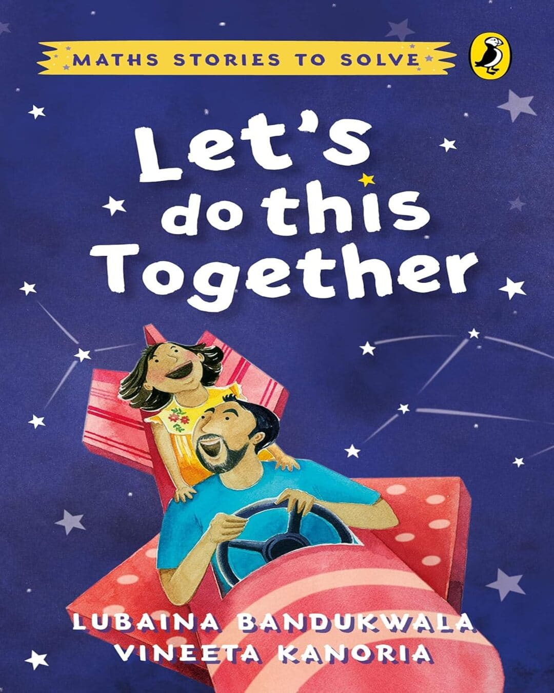 Lets Do This Together: Math Stories To Solve by Lubaina Bandukwala With Vineeta Kanoria [Paperback] - versoz.com