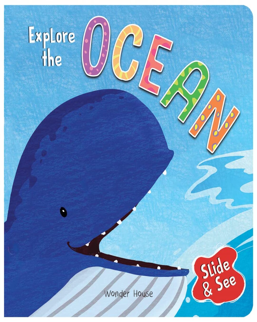 Slide And See - Explore The Ocean : Sliding Novelty Board Book For Kids by Wonder House Books [Board Book] - versoz.com