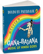 Gana Bajana: Music of Hindu Gods by DEVDUTT PATTANAIK [Board Book] - versoz.com