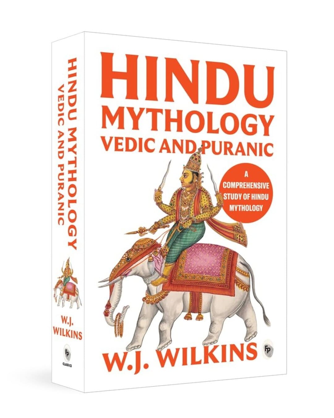 Hindu Mythology : Vedic and Puranic by W. J. Wilkins [Paperback] - versoz.com