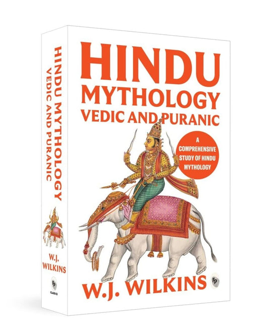 Hindu Mythology : Vedic and Puranic by W. J. Wilkins [Paperback] - versoz.com