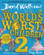 The World’s Worst Children - 2 by DAVID WALLIAMS [PAPER BACK] - versoz.com