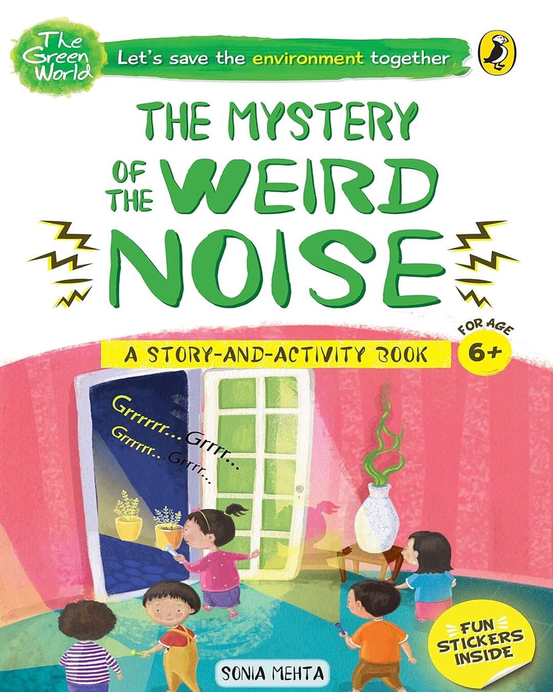 The Econuts And The Mystery Of The Weird Noise (The Green World) by Sonia Mehta [Paperback] - versoz.com