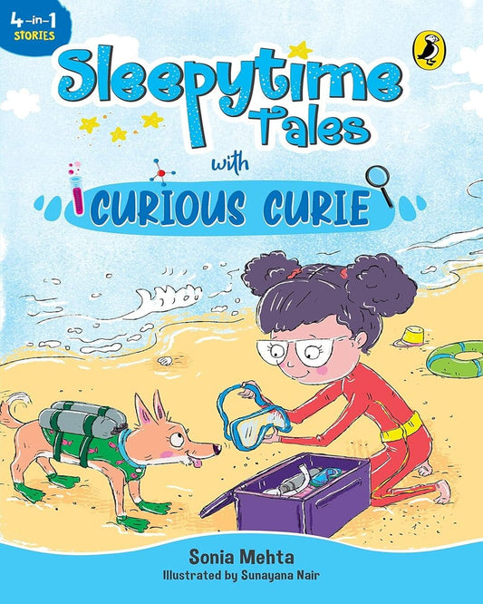 Sleepytime Tales With Curious Curie: Bedtime Stories With Oodles Of Fun by Sonia Mehta [Paperback] - versoz.com