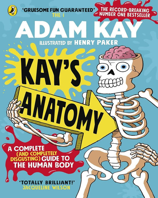 Kaya's Anatomy: A Complete (And Completely Disgusting) Guide To The Human Body by Adam Kay [Paperback] - versoz.com
