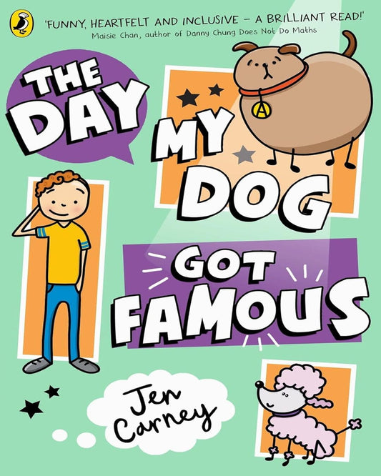 The Day My Dog Got Famous by Carney, Jen [Paperback] - versoz.com
