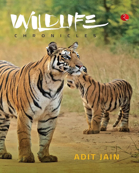 WILDLIFE CHRONICLES by Adit Jain [Hardcover] - versoz.com