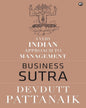Business Sutra: A Very Indian Approach to Management by Devdutt Pattanaik [Paperback] - versoz.com