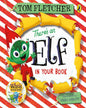Theres An Elf In Your Book by Fletcher, Tom; Abbott, Greg [Board book] - versoz.com