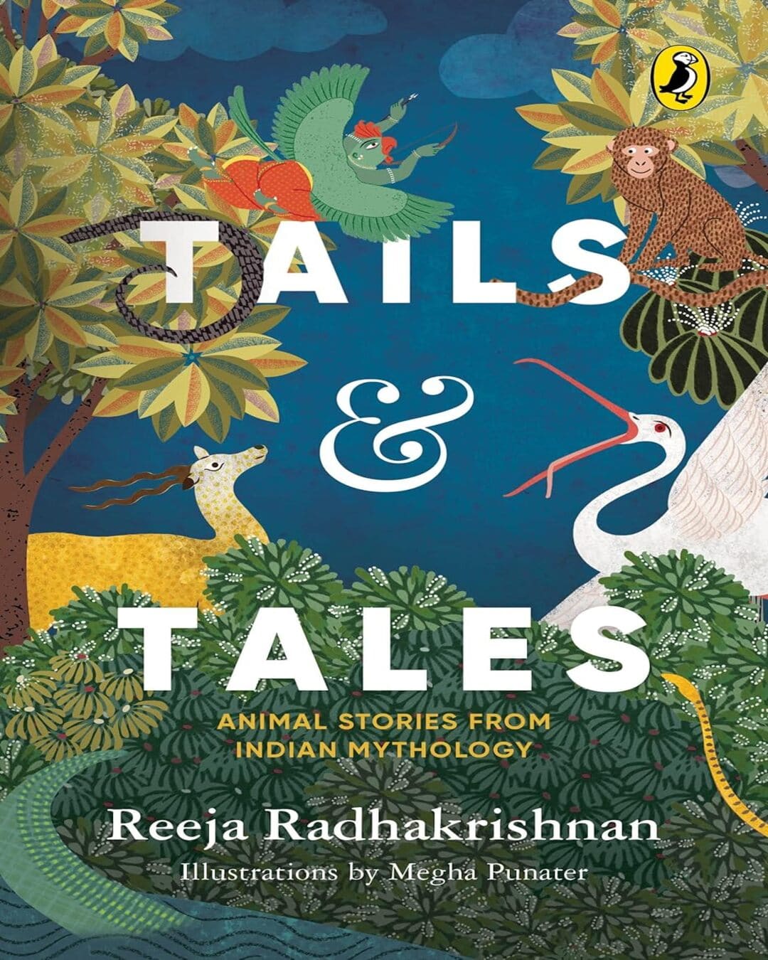 Tails & Tales: Animal Tales From Indian by Radhakrishnan, Reeja [Paperback] - versoz.com
