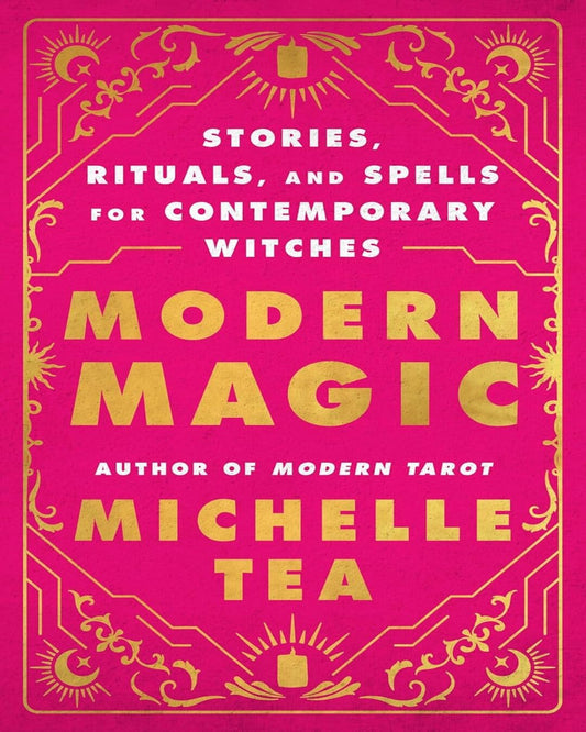 MODERN MAGIC by Michelle Tea [Paperback] - versoz.com