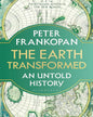 The Earth Transformed by Peter Frankopan [Paperback] - versoz.com