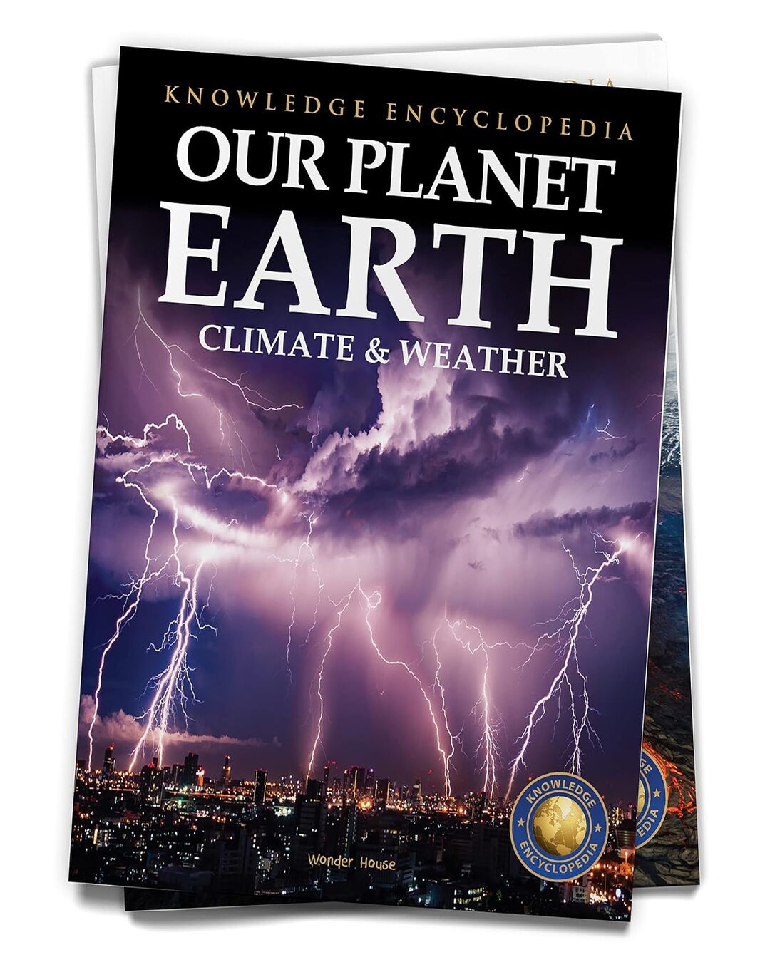 Knowledge Encyclopedia For Children - Our Planet Earth: Climate & Weather by Wonder House Books - versoz.com